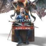 The Witcher 3: Wild Hunt - Blood and Wine